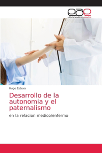 Desarrollo de la autonomia y el paternalismo