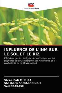 Influence de l'Inm Sur Le Sol Et Le Riz