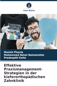 Effektive Praxismanagement-Strategien in der kieferorthopädischen Zahnklinik