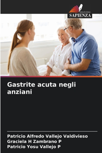 Gastrite acuta negli anziani