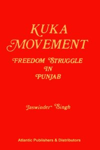 Kuka Movement : Freedom Struggle In Punjab