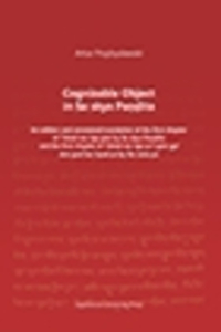 Cognizable Object in Sa skya Pandita – An edition and annotated translation of the first chapter of Tshad ma rigs gter by Sa skya Pandita and the firs