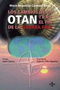 Los cambios de la OTAN tras el fin de la Guerra Fria / Changes in OTAN after Cold War's end