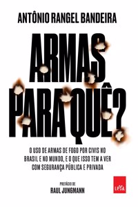 Armas para quê?