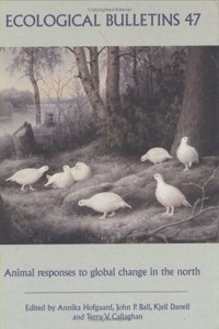 Ecological Bulletins, Animal Responses to Global Change in the North