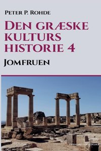 Den græske kulturs historie 4