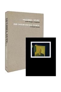 Michael Stipe with Douglas Coupland: Our Interference Times, Limited Edition