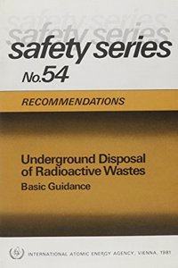 Underground Disposal of Radioactive Wastes