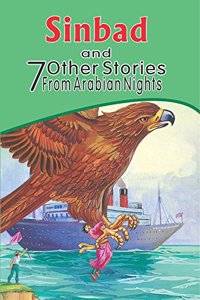 Sindbad and 7 Other Stories From Arabian Nights