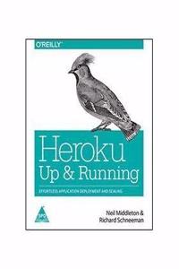 Heroku: Up and Running