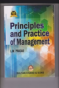 PRINCIPLES AND PRACTICE OF MANAGEMENT