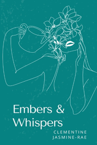 Embers & Whispers