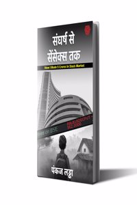 Sangharsh se Sensex Tak | How I Made 5 Crores in Stock Market | Pankaj Ladha | Invincible