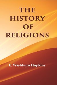 The History of Religions [Hardcover]