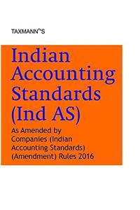 Indian Accounting Standards (Ind AS) (2017 Edition)