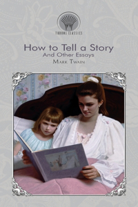 How to Tell a Story and Other Essays