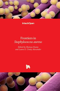 Frontiers in Staphylococcus aureus