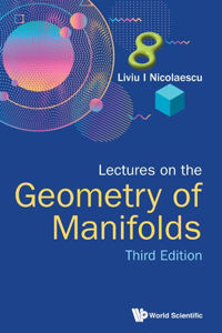 Lectures on the Geometry of Manifolds