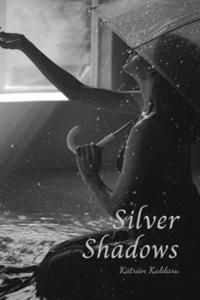Silver Shadows