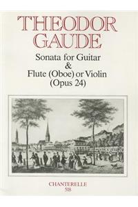 Gaude - Sonata Op. 24 (for Guitar & Flute (Oboe) or Violin)