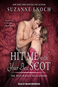 Hit Me with Your Best Scot