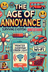 Age of Annoyance