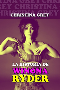 historia de Winona Ryder