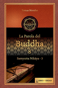 parola del Buddha - 8