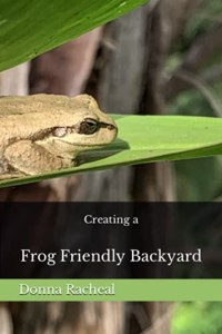 Creating a Frog Friendly Backyard