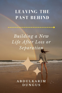 Leaving the Past Behind