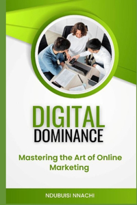 Digital Dominance