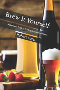 Brew It Yourself