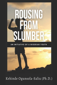Rousing from Slumber