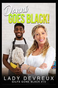 Danni Goes Black!