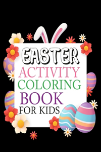 Easter Activity Coloring Book For Kids