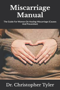 Miscarriage Manual