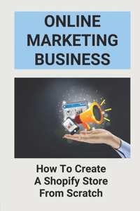 Online Marketing Business