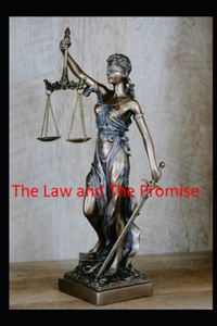 The Law and The Promise illustrated