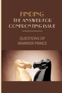 Finding The Answer For Confronting Issue