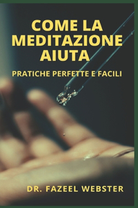 Come La Meditazione Aiuta