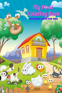 My First Coloring Book - Coloring Book For Kids