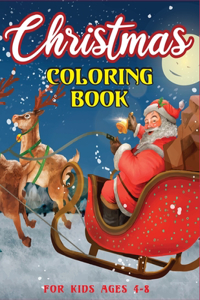 Christmas Coloring Book For Kids Ages 4-8