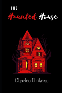 The Haunted House (Illustrated)