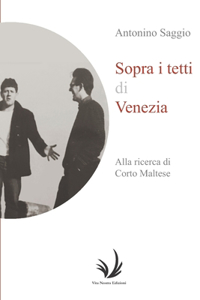 Sopra i tetti di Venezia