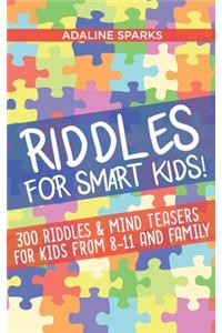 Riddles For Smart Kids!