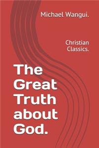 The Great Truth about God.