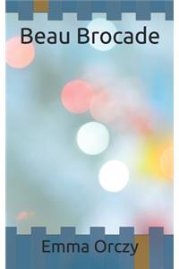 Beau Brocade