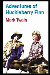 The Adventures of Huckleberry Finn By Mark Twain 