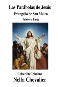 Las Parábolas de Jesús-Ilustrada