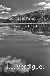 Stripped of Perfection